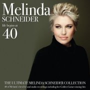 Melinda Schneider - Life Begins At 40 (2011)
