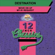 Destination - Move On Up / My #1 Request (1993)
