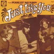 Pugsley Munion - Just Like You (1970)