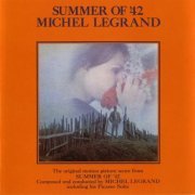 Michel Legrand ‎- Summer Of '42 (1971/2005)