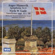 Johannes Goritzki, German Chamber Academy - Hamerik: Symphony No. 6 / Gade: Novelettes (1997)