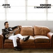Justin Klunk - Kindness Is Mandatory (2023) Hi Res