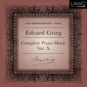 Geir Henning Braaten - Edvard Grieg Complete Piano Music Vol. 10 (2025)