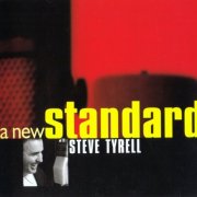 Steve Tyrell - A New Standard (1999) [CDRip]