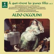 Aldo Ciccolini - À quoi rêvent les jeunes filles, vol. 2 (2023)