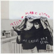 Milla et Marc Aymon, Milla - Me laisse pas seul (2026) Hi-Res