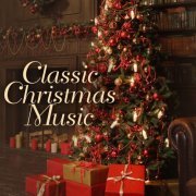 VA - Classic Christmas Music (2020)