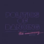 VA - Politics Of Dancing Records 8th Anniversary Digital Compilation Part 2 (2021)