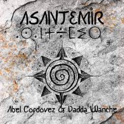 Abel Cordovez & Dadda Wanche - Asantemir (2019) [Hi-Res]