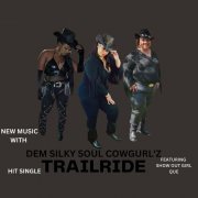 Silky Soul Cowgurl'z - Trailride (2023)