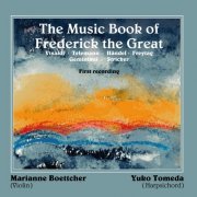 Marianne Boettcher - The Music Book of Frederick the Great (2021)