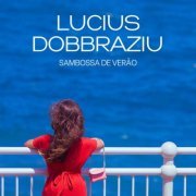 Lucius Dobbraziu -  Sambossa de Verão (2023)