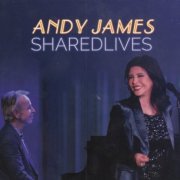 Andy James - Shared Lives (2019)