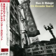 Eric Alexander Quartet - Blues At Midnight (2013) {2015, Japanese Reissue}