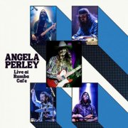 Angela Perley - Angela Perley Live at Rumba Cafe (2025)