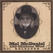 Mel McDaniel - Reloaded (2005)