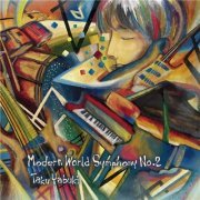 Taku Yabuki - Modern World Symphony No.2 (2015)