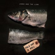 Judah & the Lion - Folk Hop N' Roll (2016)