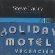 Steve Laury - Vineland Dreams (1995) CD Rip