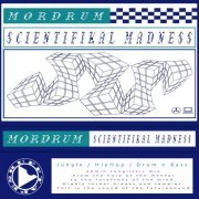 Mordrum - Scientifikal Madness (2020)