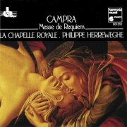 La Chapelle Royale, Philippe Herreweghe - Campra: Messe de Requiem (1987)