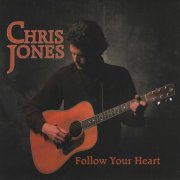 Chris Jones - Follow Your Heart (1998)