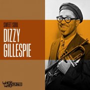 Dizzy Gillespie - Sweet Soul (1977)