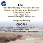 Jerome Rose, Peter Frankl, Philharmonia Hungarica, Innsbruck Symphony Orchestra, Richard Kapp & Robert Wagner - Liszt & Chopin: Works for Piano & Orchestra (2026)