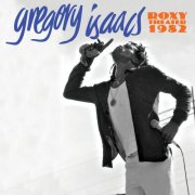 Gregory Isaacs - Roxy Theatre 1982 (2009)