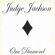 Judge Jackson - One Diamond (2003)