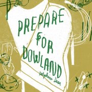 Delphine Deau - Prepare for Dowland (2025) Hi-Res