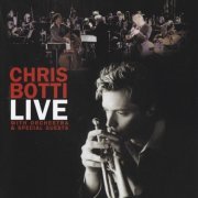 Chris Botti - Live With Orchestra (2006)