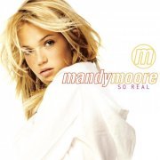 Mandy Moore - So Real (1999)