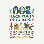 Hack-Poets Guild - Blackletter Garland (2023) [Hi-Res]