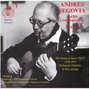 Andrés Segovia, Luise Walker, Cuarteto Aguilar - Segovia and his Contemporaries Vol.16 (2025)