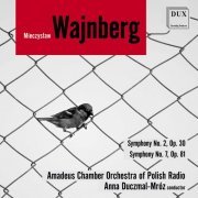 Amadeus Chamber Orchestra of Polish Radio feat. Anna Duczmal-Mróz - Weinberg: Symphonies Nos. 2 & 7 (2020)