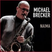 Michael Brecker - Naima (Live) (2022) Hi Res