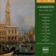 Cappella Istropolitana, Jaroslav Krecek, London Virtuosi, John Georgiadis - Art & Music: Canaletto - Music of His Time (2005)