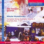 The Taneyev Quartet - Nikolai Myaskovsky: Complete String Quartets Vol. 3 (1983) [2007]