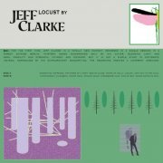 Jeff Clarke - Locust (2023) [Hi-Res]