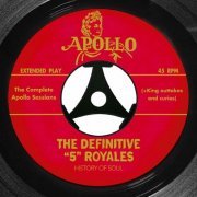 The "5" Royales - The Complete Apollo Recordings (2014)