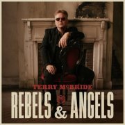 Terry McBride - Rebels & Angels (2020)