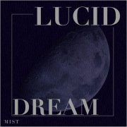 Mist - Lucid Dream (2024) Hi-Res