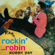 Bobby Day - Rockin' Robin (Bonus Track Version) (1959)