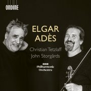 Christian Tetzlaff, BBC Philharmonic & John Storgårds - Elgar & Adès: Violin Concertos (2025) [Hi-Res]
