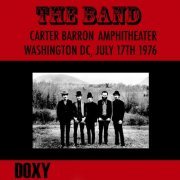 The Band - Carter Barron Amphitheater, Washington DC, July 17th 1976 (2014)