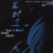 Grant Green - Am I Blue (1963) CD Rip