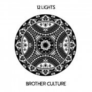 Brother Culture - 12 Lights (2020)