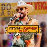 John Veiga - Seresta do John Veiga - Na Rua (2026) Hi-Res