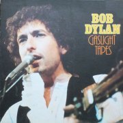 Bob Dylan - Gaslight Tapes (1993)